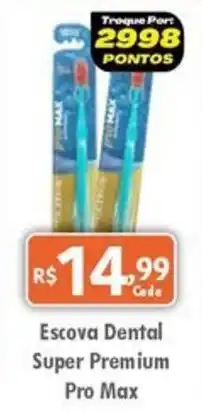 Royal Supermercados Escova Dental Super Premium Pro Max oferta