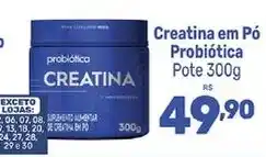 Supermercados Jau Serve Creatina em Pó Probiótica oferta