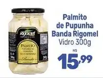 Supermercados Jau Serve Palmito de Pupunha Banda Rigomel Vidro oferta