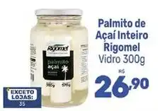 Supermercados Jau Serve Palmito de Açaí Inteiro Rigomel Vidro oferta