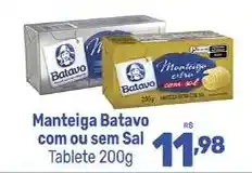 Supermercados Jau Serve Manteiga Batavo com ou sem Sal oferta