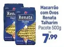 Supermercados Jau Serve Macarrão com Ovos Renata Talharim oferta