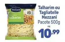 Supermercados Jau Serve Talharim ou Tagliatelle Mezzani oferta