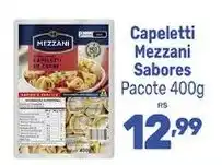 Supermercados Jau Serve Capeletti Mezzani Sabores oferta