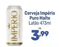 Supermercados Jau Serve Cerveja Império Puro Malte oferta