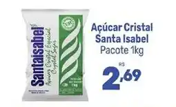 Supermercados Jau Serve Açúcar Cristal Santa Isabel oferta