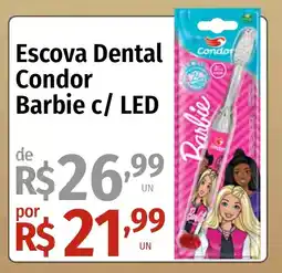 Supermercado Dalben Escova Dental Condor Barbie c/ LED oferta