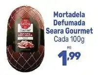 Supermercados Jau Serve Mortadela Defumada Seara Gourmet oferta