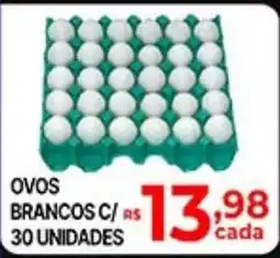 Supermercados Santa Helena ovos brancos c/ 30 unidades oferta
