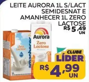Lider Atacadista Leite aurora 1l s/lact semidesnat e amanhecer 1l zero lactose oferta