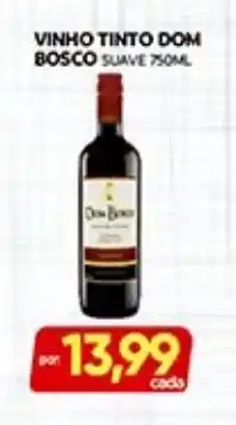 Novo Mix vinho tinto dom bosco suave oferta