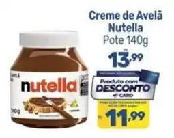Supermercados Jau Serve Creme de Avelã Nutella oferta