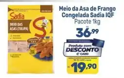 Supermercados Jau Serve Meio da Asa de Frango Congelada Sadia IQF oferta