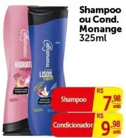 Pires Shampoo ou Cond. Monange oferta