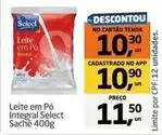 Tenda Atacado Select - leite em pó integral oferta