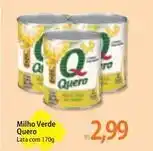 Atacadão Quero - milho verde oferta