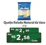 Novo Atacarejo Davaca - queijo ralado natural da vaca oferta