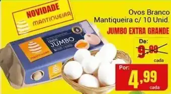 Barbosa Supermercados Ovos Branco Mantiqueira c/10 unid. Jumbo Extra Grande oferta