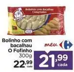Carrefour Fofinho - bolinho com bacalhau o oferta
