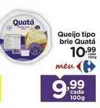 Carrefour Quatá - queijo tipo brie oferta