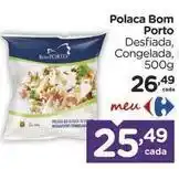 Carrefour Polaca - bom porto oferta