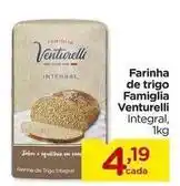 Carrefour Venturelli - farinha de trigo famiglia oferta