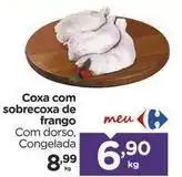 Carrefour De - coxa com sobrecoxa de frango oferta