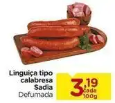 Carrefour Sadia - linguiça tipo calabresa oferta
