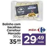 Carrefour Carrefour - bolinho com bacalhau mercado oferta