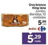 Carrefour Ouro - ovo branco king lana oferta