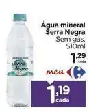 Carrefour Serra negra - água mineral oferta
