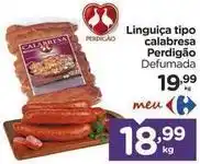 Carrefour Perdigão - linguiça tipo calabresa oferta