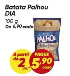 Dia - batata palhou