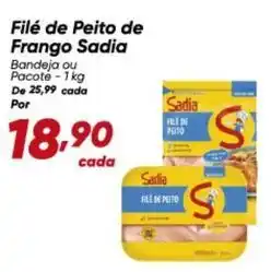 Dia Sadia - filé de peito de frango oferta