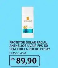 Assaí Atacadista Solar - protetor facial anthelios uvair fps 60 sem cor la roche-posay oferta