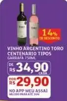 Assaí Atacadista Toro centenario - vinho argentino toro tipos oferta