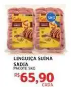 Assaí Atacadista Sadia - linguiça suina oferta