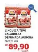 Assaí Atacadista Aurora - linguiça tipo calabresa defumada oferta