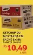 Assaí Atacadista Ekma - ketchup ou mostarda em sache oferta