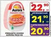 Roldão Aurora - presunto cozido oferta