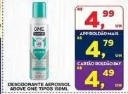 Roldão One - desodorante aerossol above oferta