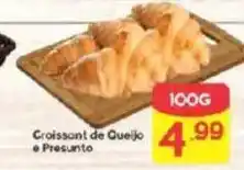 Supermercados Princesa Croissant de Queijo e Presunto oferta