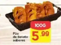 Supermercados Princesa Pão de Batata sabores oferta