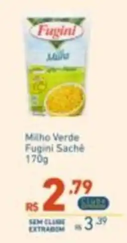 Extrabom Supermercados Milho Verde Fugini oferta