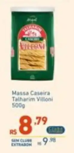 Extrabom Supermercados Massa Caseira Talharim Villoni oferta