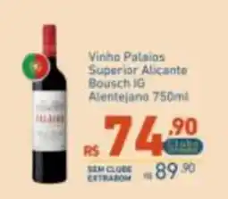 Extrabom Supermercados Vinho Palaios Superior Alicante Bousch Ig Alentejano oferta