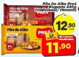 Amarelinha supermercados Pão de Alho Tradicional / Pimenta oferta