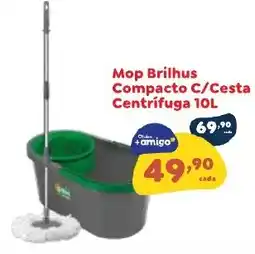 Amigão Calçados Mop Brilhus Compacto C/Cesta Centrífuga 10L oferta