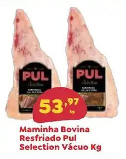 Amigão Calçados Maminha Bovina Resfriado Pul Selection Vácuo oferta