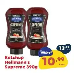 Amigão Calçados Ketchup hellmann's supreme oferta